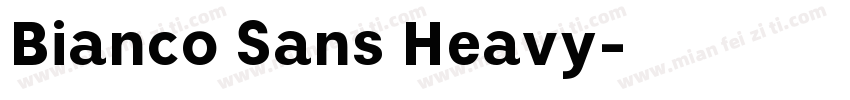Bianco Sans Heavy字体转换